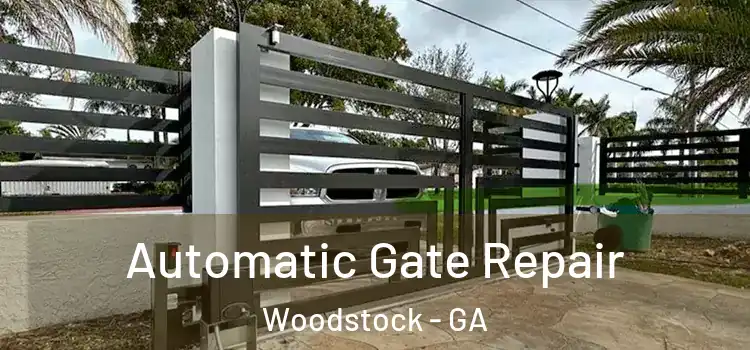 Automatic Gate Repair Woodstock - GA