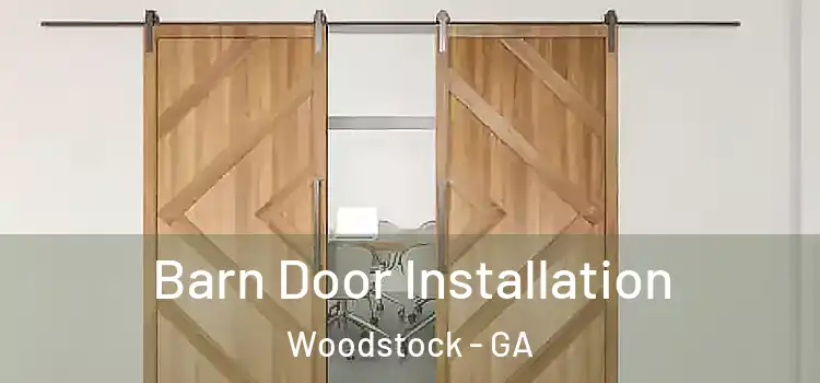  Barn Door Installation Woodstock - GA