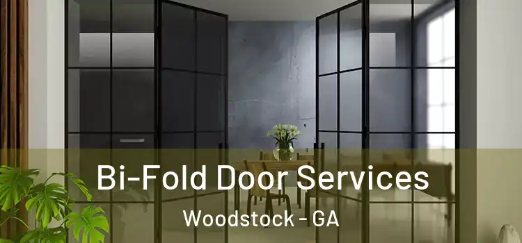  Bi-Fold Door Services Woodstock - GA