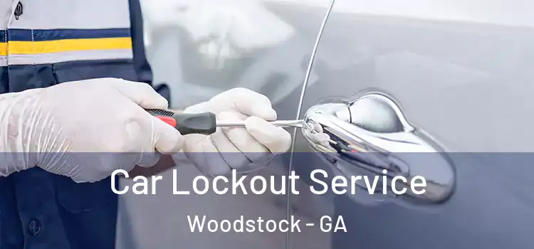  Car Lockout Service Woodstock - GA