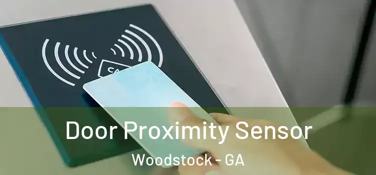  Door Proximity Sensor Woodstock - GA