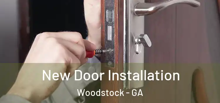  New Door Installation Woodstock - GA