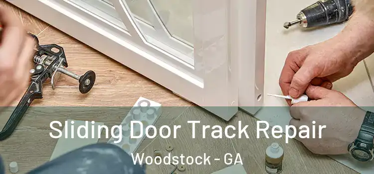  Sliding Door Track Repair Woodstock - GA