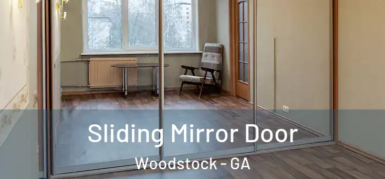  Sliding Mirror Door Woodstock - GA
